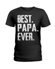 New - Best PaPa Ever Ladies T-Shirt thumbnail