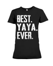New - Best YaYa Ever Premium Fit Ladies Tee thumbnail