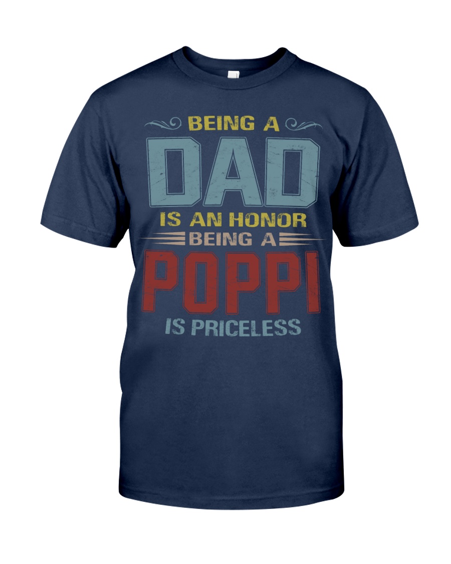 Being a Poppi is priceless Classic T-Shirt