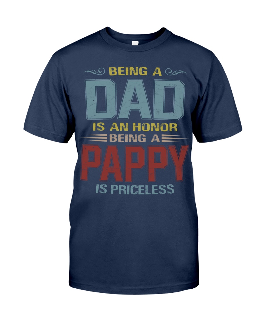 Being a Pappy is priceless Classic T-Shirt