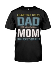 I have two titles Dad and Mom - RV10 Premium Fit Mens Tee thumbnail