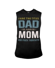 I have two titles Dad and Mom - RV10 Sleeveless Tee thumbnail