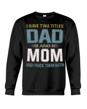 I have two titles Dad and Mom - RV10 Crewneck Sweatshirt thumbnail