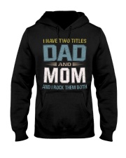 I have two titles Dad and Mom - RV10 Hooded Sweatshirt thumbnail