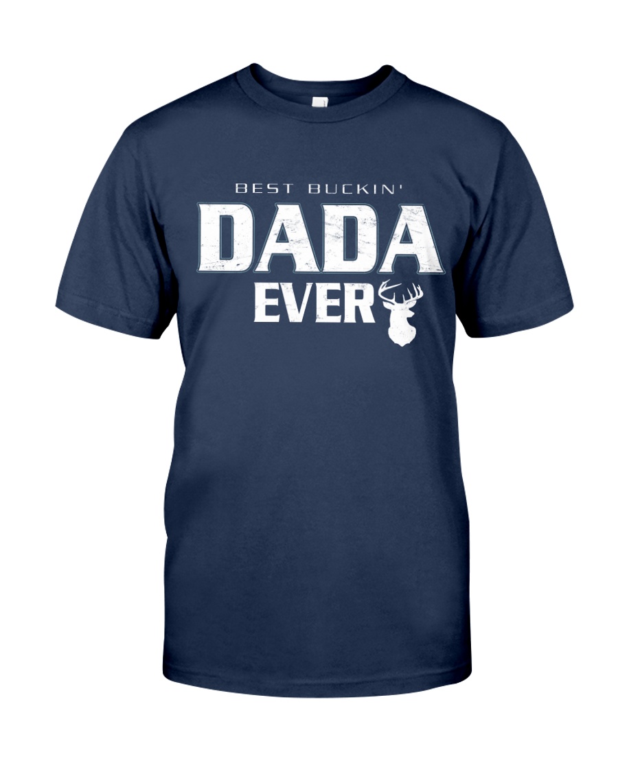 Best buckin' Dada ever RV1 Classic T-Shirt