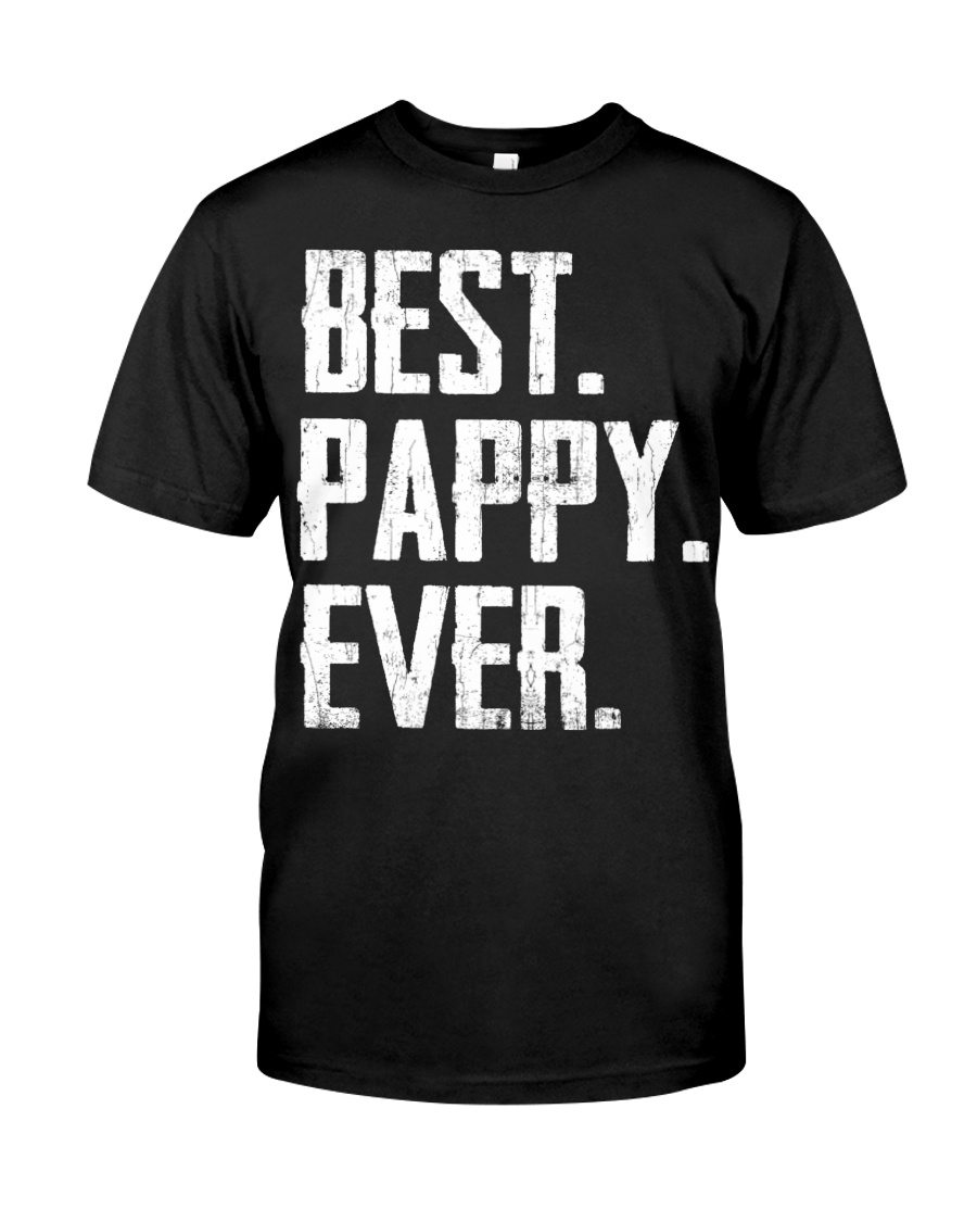 New - Best Pappy Ever Classic T-Shirt