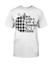 Pumpkin- Be a grams Classic T-Shirt front