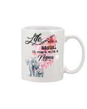 Life doesn't come with a manual it comes with Nana Mug front