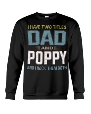 I have two titles Dad and Poppy- RV10 Crewneck Sweatshirt thumbnail