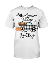 My Greatest Blessings call me Lolly- RV3 Classic T-Shirt front