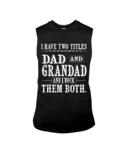 Two titles Dad and Grandad V1 Sleeveless Tee tile