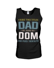 I have two titles Dad and Dom - RV10 Unisex Tank thumbnail