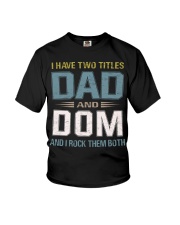 I have two titles Dad and Dom - RV10 Youth T-Shirt thumbnail