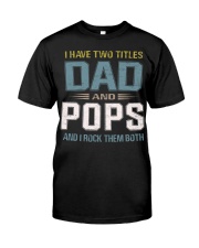 I have two titles Dad and Pops - RV10 Premium Fit Mens Tee thumbnail