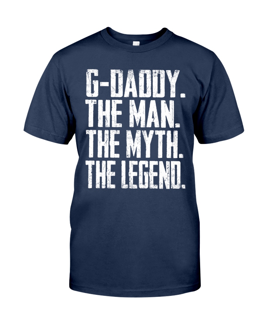 G-Daddy- The Man - The Myth - V2 Classic T-Shirt