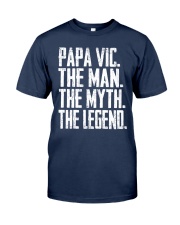 Papa Vic - The Man - The Myth - V2 Classic T-Shirt front