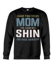 I have two titles Mom and Shin- RV10 Crewneck Sweatshirt thumbnail