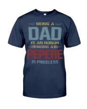 Being a Pepere is priceless Classic T-Shirt front