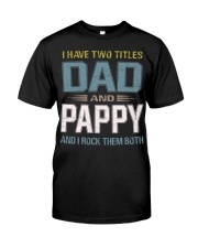 I have two titles Dad and Pappy - RV10 Premium Fit Mens Tee thumbnail
