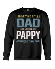 I have two titles Dad and Pappy - RV10 Crewneck Sweatshirt thumbnail