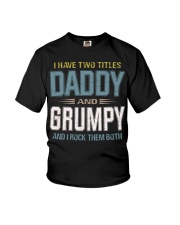 I have two titles Daddy and Grumpy - RV10 Youth T-Shirt thumbnail