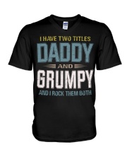 I have two titles Daddy and Grumpy - RV10 V-Neck T-Shirt thumbnail