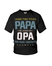 I have two titles Papa and Opa - RV10 Youth T-Shirt thumbnail