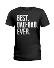 New - Best Dad-Dad Ever Ladies T-Shirt thumbnail