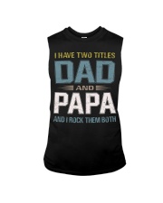I have two titles Dad and Papa - RV10 Sleeveless Tee thumbnail