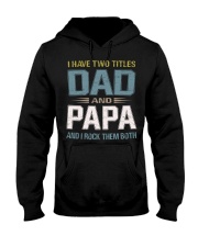 I have two titles Dad and Papa - RV10 Hooded Sweatshirt thumbnail