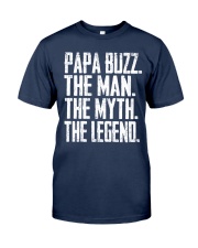 Papa Buzz - The Man - The Myth - V2 Classic T-Shirt front