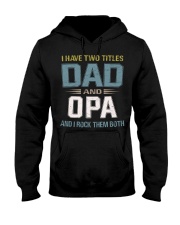I have two titles Dad and Opa - RV10 Hooded Sweatshirt thumbnail