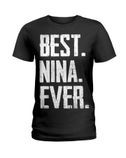 New - Best Nina Ever Ladies T-Shirt thumbnail
