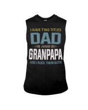 I have two titles Dad and GRANPAPA - RV10 Sleeveless Tee thumbnail