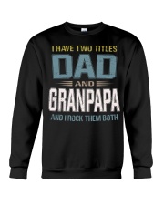 I have two titles Dad and GRANPAPA - RV10 Crewneck Sweatshirt thumbnail