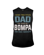 I have two titles Dad and Bompa - RV10 Sleeveless Tee thumbnail