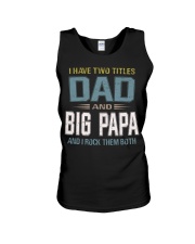 I have two titles Dad and big papa - RV10 Unisex Tank thumbnail