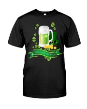 Happy St Paddys Day Classic T-Shirt front