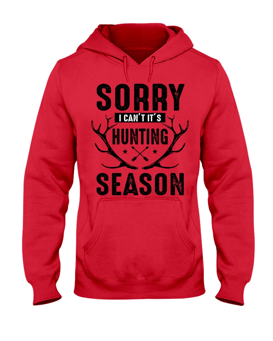 Sorry I can't Hooded Sweatshirt