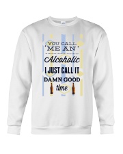 You Can Me An Alcoholic Crewneck Sweatshirt tile