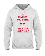 If I Follow Hooded Sweatshirt thumbnail