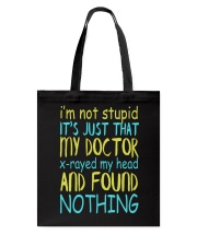 I'M Not Stupid Tote Bag tile
