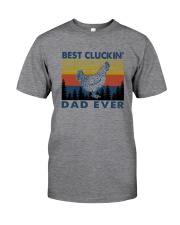 BEST CLUCKIN' DAD EVER Classic T-Shirt front