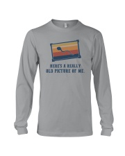 HERE'S A REALLY OLD PICTURE OF ME Long Sleeve Tee tile