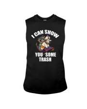 I CAN SHOW YOU SOME TRASH Sleeveless Tee thumbnail