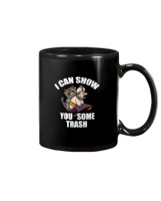 I CAN SHOW YOU SOME TRASH Mug thumbnail