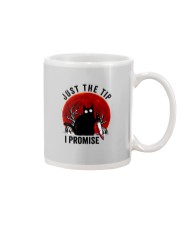 JUST THE TIP I PROMISE Mug tile