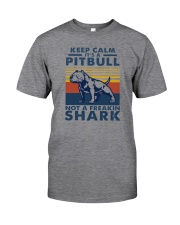 IT'S A PITBULL NOT A FREAKIN SHARK Classic T-Shirt front