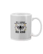 IN A WORLD WHERE YOU CAN BE ANYTHING BEE KIND Mug thumbnail