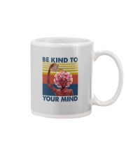 BE KIND TO YOUR MIND Mug tile